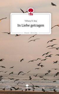 Produktbild: In Liebe getragen. Life is a Story - story.one