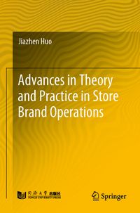 Produktbild: Advances in Theory and Practice in Store Brand Operations