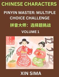 Produktbild: Learn Chinese Characters (Part 1) - Recognize Simplified Chinese Characters from the given English and pinyin, Test Series for Easy Chinese and HSK Pr