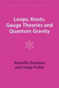 Produktbild: Loops, Knots, Gauge Theories and Quantum Gravity