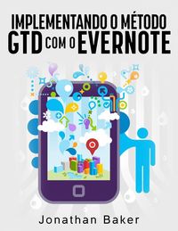 Produktbild: Implementando o m&eacute;todo GTD com o Evernote