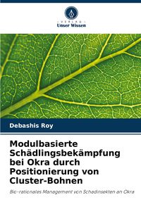 Produktbild: Modulbasierte Sch&auml;dlingsbek&auml;mpfung bei Okra durch Positionierung von Cluster-Bohnen