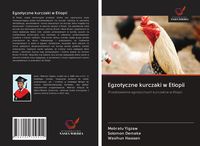 Produktbild: Egzotyczne kurczaki w Etiopii