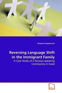 Produktbild: Kopeliovich, S: Reversing Language Shift in the Immigrant Fa