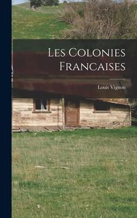 Produktbild: Les Colonies Francaises