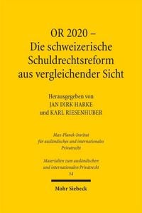 Produktbild: OR 2020 - Die schweizerische Schuldrechtsreform aus vergleichender Sicht