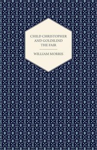 Produktbild: Child Christopher and Goldilind the Fair (1895)