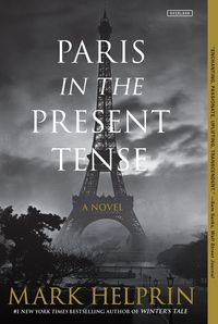 Bild vom Artikel Paris in the Present Tense vom Autor Mark Helprin