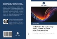 Produktbild: Ein Software-Re-Engineering-Ansatz f&uuml;r eine effiziente Anforderungsanalyse