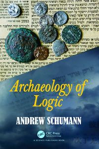 Produktbild: Schumann, A: Archaeology of Logic