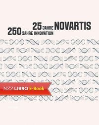 Produktbild: 25 Jahre Novartis - 250 Jahre Innovation