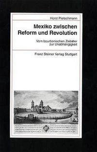 Produktbild: Mexiko zwischen Reform und Revolution