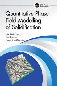 Produktbild: Quantitative Phase Field Modelling of Solidification