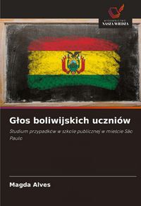 Produktbild: G&iquest;os boliwijskich uczni&oacute;w
