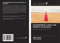 Produktbild: Inestabilidad cr&oacute;nica del hombro en j&oacute;venes