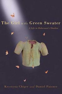 Produktbild: The Girl in the Green Sweater: A Life in Holocaust's Shadow