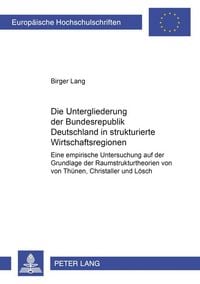 Produktbild: Die Untergliederung der Bundesrepublik Deutschland in strukturierte Wirtschaftsregionen
