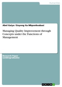 Produktbild: Managing Quality Improvement through Concepts under the Functions of Management