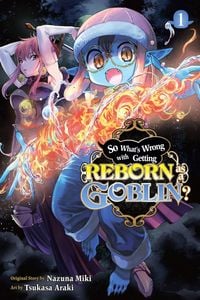 Produktbild: So What's Wrong with Getting Reborn as a Goblin?, Vol. 1