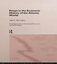 Produktbild: Essays in the Economic History of the Atlantic World