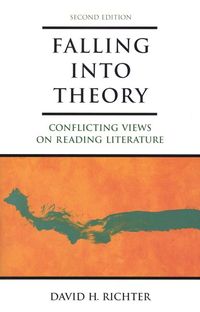 Produktbild: Falling Into Theory: Conflicting Views on Reading Literature