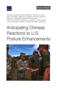 Produktbild: Anticipating Chinese Reactions to U.S. Posture Enhancements