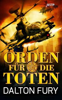 Bild vom Artikel Orden für die Toten vom Autor Dalton Fury