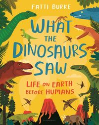 Produktbild: What the Dinosaurs Saw