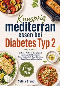 Produktbild: Knusprig mediterran essen bei Diabetes Typ 2