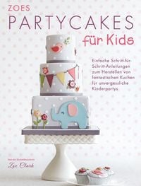 Produktbild: Zoes Party Cakes f&uuml;r Kids