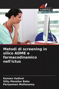 Produktbild: Metodi di screening in silico ADME e farmacodinamico nell'ictus