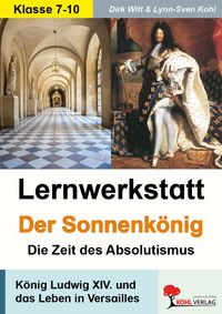 Produktbild: Lernwerkstatt Der Sonnenk&ouml;nig (Ludwig XIV.)