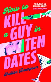 Produktbild: How to Kill a Guy in Ten Dates