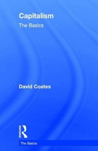 Produktbild: Coates, D: Capitalism: The Basics