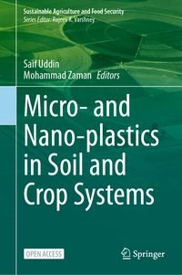 Produktbild: Micro- and Nano-plastics in Soil and Crop Systems