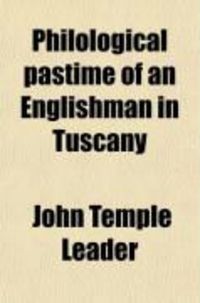 Produktbild: Philological Pastime of an Englishman in Tuscany