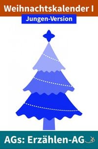 Produktbild: Erz&auml;hlen-AG: Weihnachtskalender I Jungen-Version