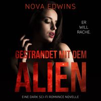 Bild vom Artikel Gestrandet mit dem Alien vom Autor Nova Edwins
