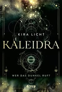 Produktbild: Kaleidra - Wer das Dunkel ruft (Band 1)