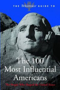 Produktbild: The Britannica Guide to the 100 Most Influential Americans