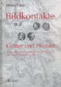 Produktbild: Bildkontakte: G&ouml;tter und Heroen in der Bildsprache griechischer M&uuml;nzen des 4. Jahrhunderts v. Chr.