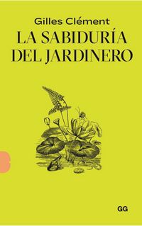 Produktbild: La sabidur&iacute;a del jardinero