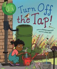 Produktbild: Chancellor, D: Good to be Green: Turn off the Tap