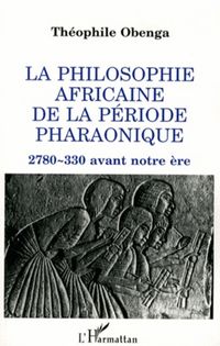 Produktbild: La philosophie africaine de la p&eacute;riode pharaonique