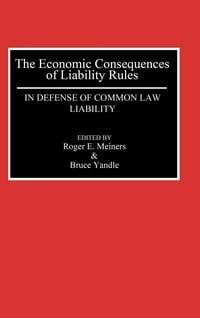 Produktbild: The Economic Consequences of Liability Rules