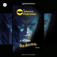 Produktbild: Die Schwarze Fledermaus, Folge 1: Der Anschlag