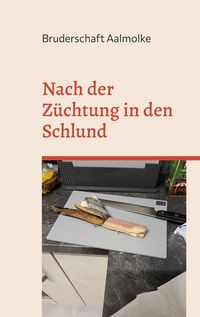 Produktbild: Nach der Z&uuml;chtung in den Schlund