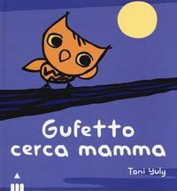 Produktbild: Gufetto cerca mamma