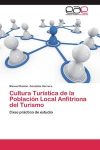 Produktbild: Cultura Tur&iacute;stica de la Poblaci&oacute;n Local Anfitriona del Turismo