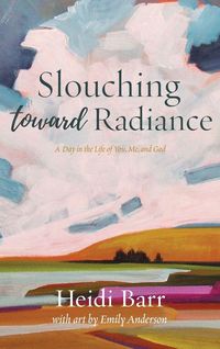Produktbild: Slouching Toward Radiance